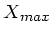 $ X_{max}$