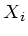 $ X_i$