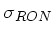 $ \sigma_{RON}$