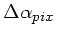 $ \Delta \alpha_{pix}$