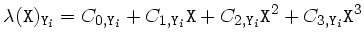 $\displaystyle \lambda({\tt X})_{{\tt Y}_i}=C_{0,{\tt Y}_i}+C_{1,{\tt Y}_i}{\tt X}+C_{2,{\tt Y}_i}{\tt X}^2
+C_{3,{\tt Y}_i}{\tt X}^3 $