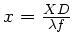 $ x=\frac{ X D}{\lambda f}$